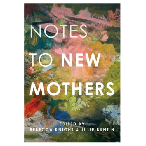 Notes to New Mothers