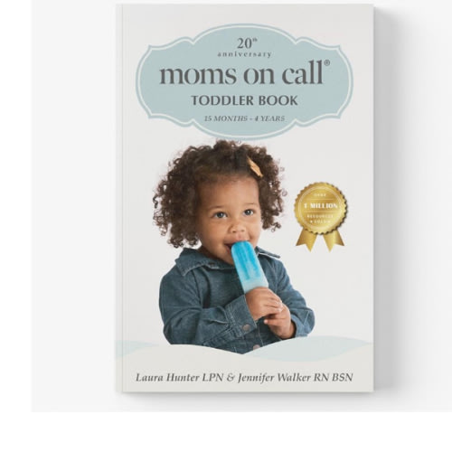 Moms on Call | Toddler Book 15 Months-4 Years | Parenting Book 3 of 3 | 20th Anniversary Edition (Moms on Call Parenting Books)