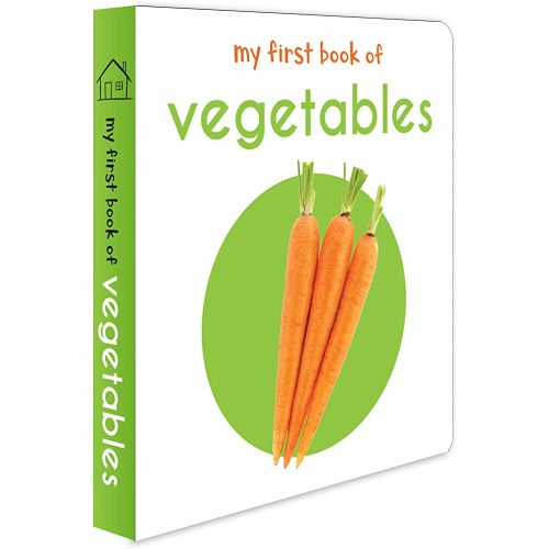 My First Book of Vegetables: First Board Book