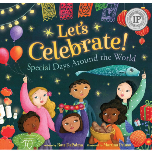 Let's Celebrate!: Special Days Around the World (World of Celebrations)