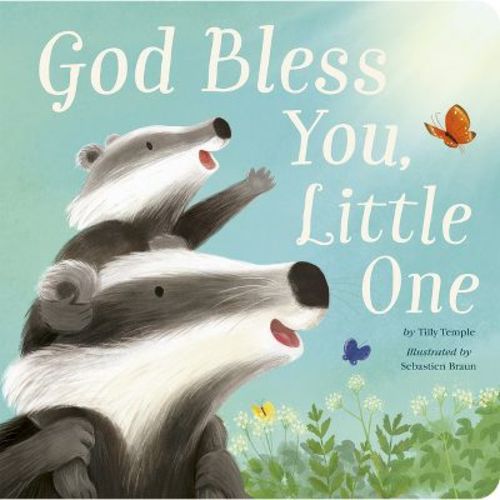 God Bless You, Little One - by Tilly Temple (Board Book)