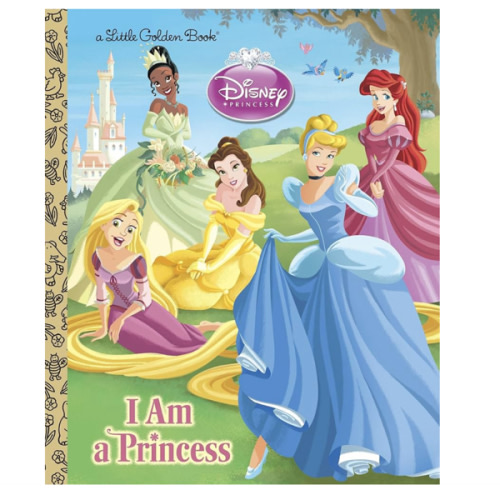 I am a Princess (Disney Princess) (Little Golden Book)