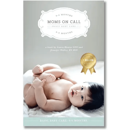 Moms on Call | Basic Baby Care 0-6 Months | Parenting Book 1 of 3