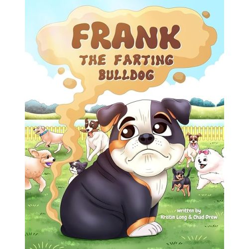 FRANK THE FARTING BULLDOG Paperback – October 8, 2024