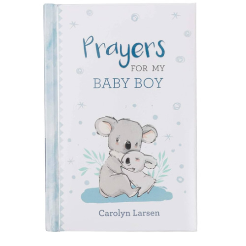 Prayers For My Baby Boy - 40 Prayers with Scripture - Padded Hardcover Gift Book For Moms w/Gilt-Edge Pages: Carolyn Larsen: 9781432131647: Amazon.com: Books