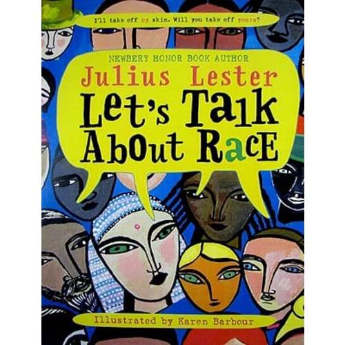 Let's Talk about Race a book by Julius Lester and Karen Barbour