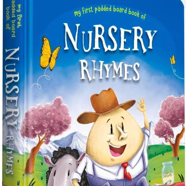 Nursery Rhymes Board Book (My First Book Series): Illustrated Classic Nursery Rhymes