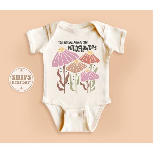 You Belong Among The Wildflowers Baby Onesie®, Plant Lover Baby Bodysuit, Retro Natural Kid Gifts #TLC01552