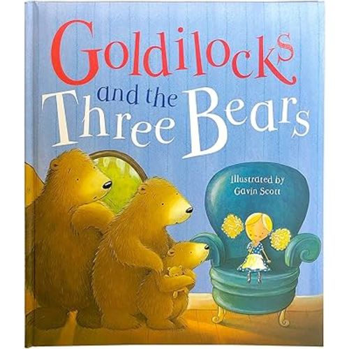 Goldilocks and the Three Bears: A Classic Fairytale Keepsake Storybook