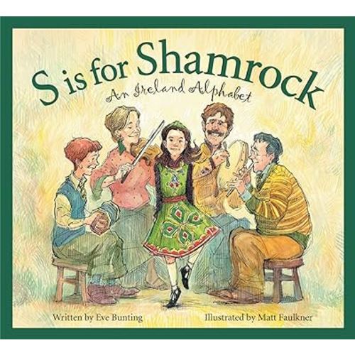 S is for Shamrock: An Ireland Alphabet (Discover the World)