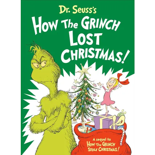 Dr. Seuss's How the Grinch Lost Christmas! (Classic Seuss)