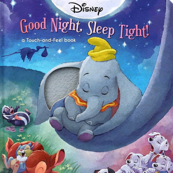 Disney Classic: Good Night, Sleep Tight! (Touch and Feel)