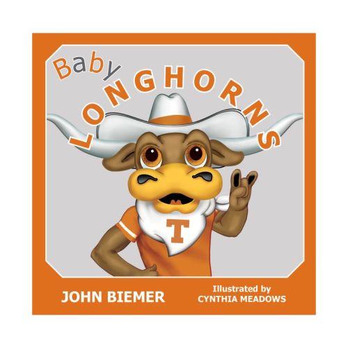Baby Longhorns - (Tiny Team Books) by John Biemer (Board Book)