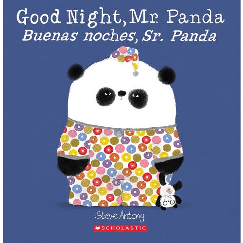 Good Night, Mr. Panda / Buenas noches, Sr. Panda (Scholastic Bilingual)