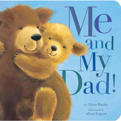 Me and My Dad! Board book – Sticker Book, March 4, 2014