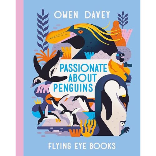 Passionate About Penguins (About Animals) Hardcover – Picture Book, August 23, 2022