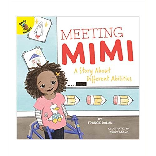 Meeting Mimi: A Story About Different Abilities, Guided Reading Level F (Playing and Learning Together)
