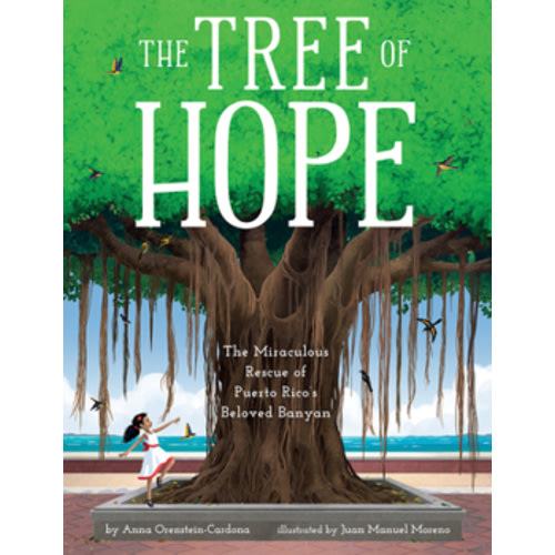 The Tree of Hope: The Banyan That... book by Anna Orenstein-Cardona