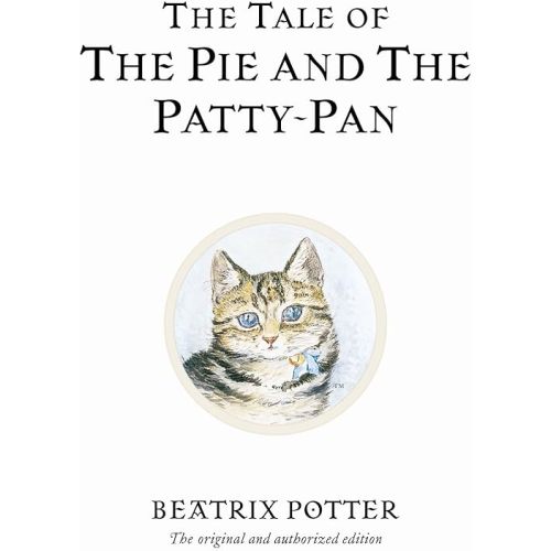 The Tale of the Pie and the Patty-Pan (Peter Rabbit) Hardcover – September 16, 2002