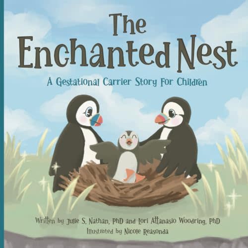 The Enchanted Nest: A Gestational Carrier Story for Children