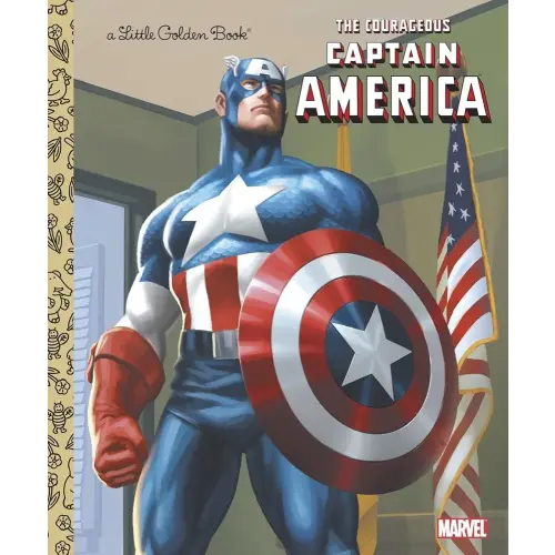 The Courageous Captain America (Marvel: Captain America) (Little Golden Book)