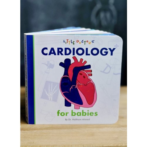Cardiology for Babies — Little Doctors