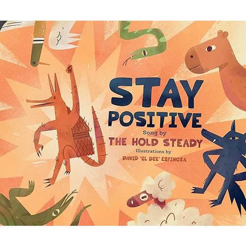 Stay Positive: A Children's Picture Book Hardcover – October 1, 2024