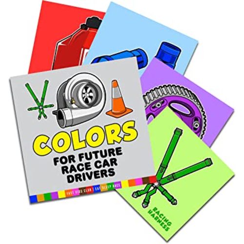 Colors Book For Future Race Car Drivers (Colors Baby Book, Children's Book, Toddler Book, Kids Book)