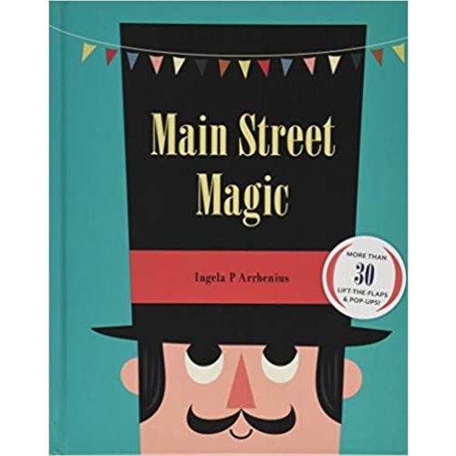 Main Street Magic: More than 30 lift-the-flaps & pop-ups! (Interactive Children's Books, City Books for Kids)