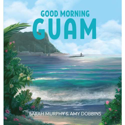 Good Morning Guam
