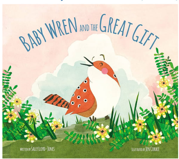 Baby Wren and the Great Gift (The Story of God’s Great Love)