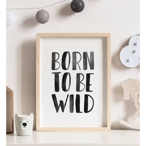Born To Be Wild Print, Woodland Nursery Decor, PRINTABLE Wall Art, Baby Boy Nursery, Kids Room Decor, Playroom Poster, DIGITAL DOWNLOAD