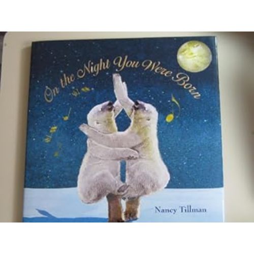 On the Night You Were Born book by Nancy Tillman
