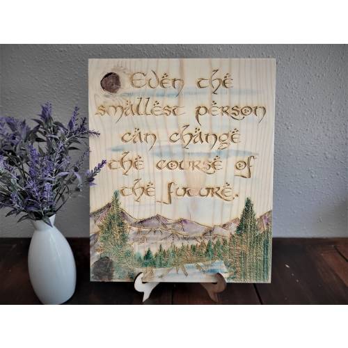 Engraved and Hand Painted Engraved Sign, Even the Smallest Person Sign