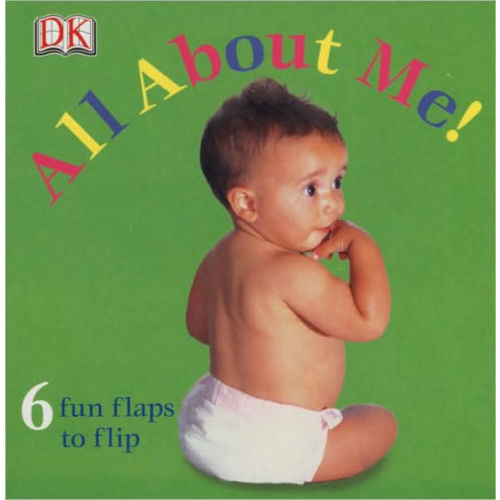 FUN FLAPS: All About Me! by DK, Board Book | Barnes & Noble®