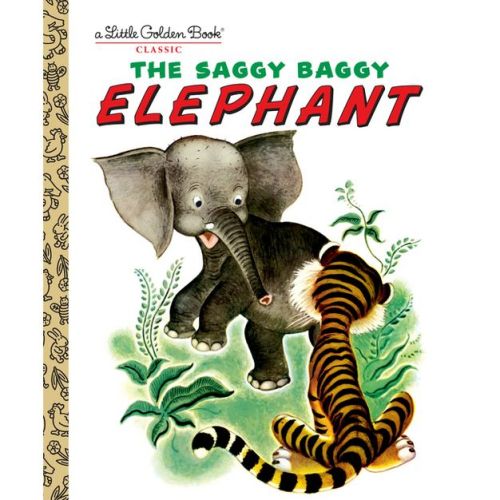 The Saggy Baggy Elephant - (Little Golden Book) by Golden Books & Byron Jackson (Hardcover)