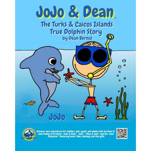 JoJo & Dean: The Turks and Caicos Islands True Dolphin Story