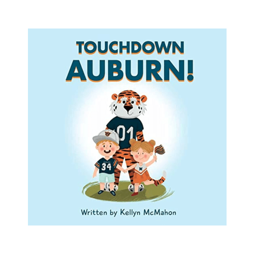 Mascot Books Touchdown Auburn Children's Book - J&M Bookstore Downtown