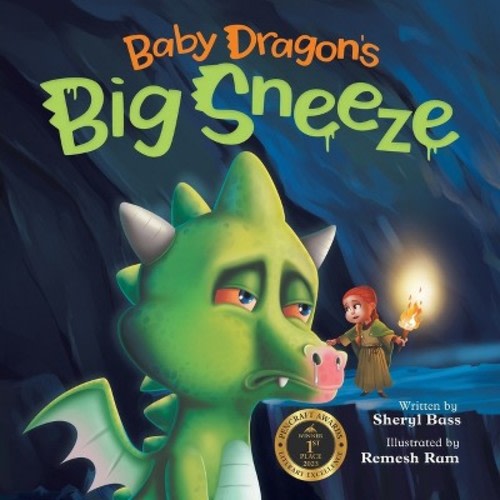 Baby Dragon's Big Sneeze - by Sheryl Bass