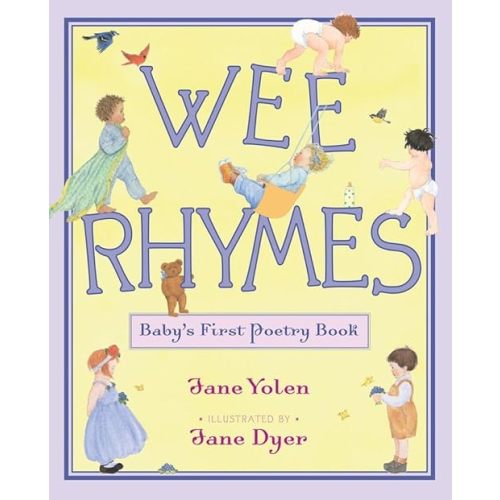 Wee Rhymes: Baby's First Poetry Book Hardcover – Picture Book, March 5, 2013