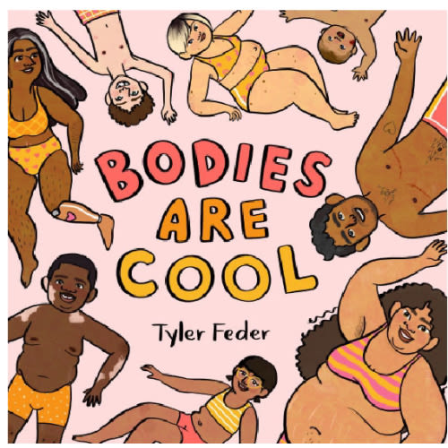 Bodies Are Cool by Tyler Feder, Board Book | Barnes & Noble®