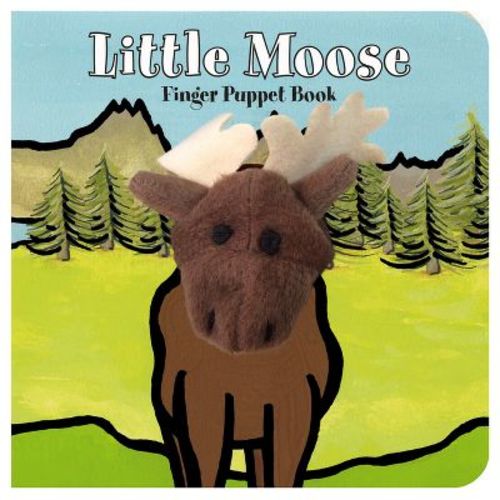 Little Moose: Finger Puppet Book - by Chronicle Books & Imagebooks (Board Book)