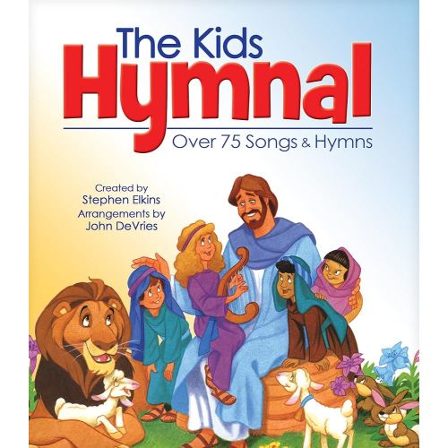 The Kids Hymnal (Hendrickson Worship)