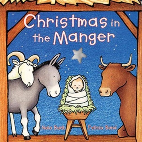 Christmas in the Manger by Nola Buck