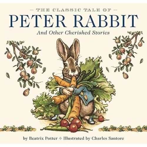 The Classic Tale of Peter Rabbit Hardcover: The Classic Edition by acclaimed Illustrator, Charles Santore (Perfect Gift For Easter, Baby Showers, or ... (Charles Santore Children's Classics) Hardcover – Picture Book, October 1, 2013