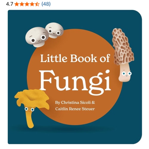 Little Book of Fungi Board Book for Babies and Toddlers Exploring Mushroom Facts and Clever Rhymes Classroom Learning Resource Baby 0-12 Months Ages ... Chunky Deli (Little Book Culinary Collection)