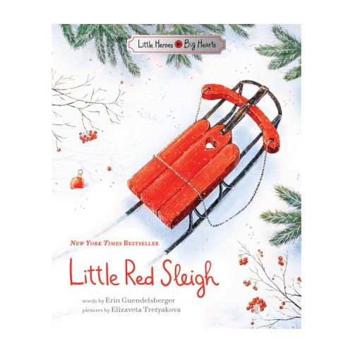 Little Red Sleigh - by Erin Guendelsberger (Hardcover)