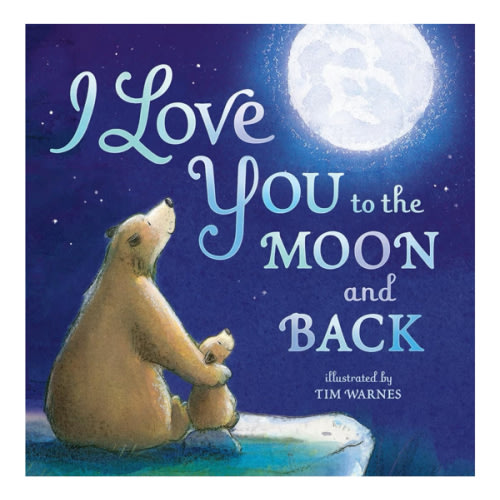 I Love You to the Moon and Back