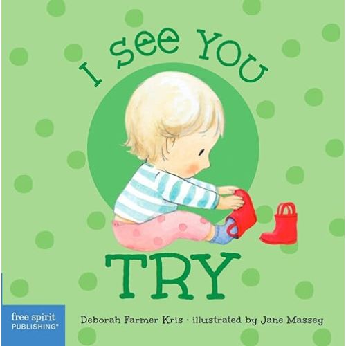 I See You Try (I See You Board Books) Board book – July 9, 2024