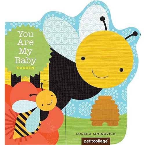 You Are My Baby: Garden Board book – March 25, 2014